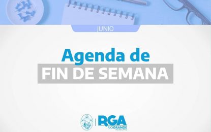¿QUÉ SE VIENE ESTE FIN DE SEMANA EN RÍO GRANDE?