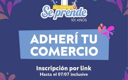 INVITAN A LOS COMERCIOS A SUMARSE AL “RÍO GRANDE SE PRENDE”