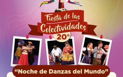 SE PRESENTARÁ LA “NOCHE DE DANZAS DEL MUNDO” EN LA SALA NINÍ MARSHALL DE LA CASA DE LA CULTURA EN EL MARCO DEL MES DEL INMIGRANTE