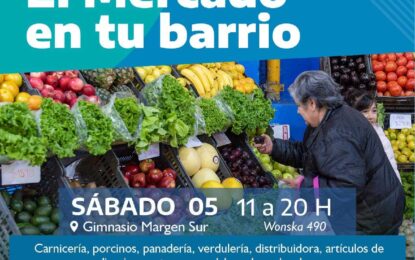 LLEGA UNA NUEVA EDICIÓN DEL “MERCADO EN TU BARRIO”
