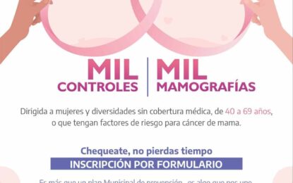 RÌO GRANDE: ESTE VIERNES SE LANZA LA TERCERA CAMPAÑA MUNICIPAL “1000 CONTROLES, 1000 MAMOGRAFÍAS