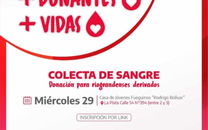 RÍO GRANDE, SE LLEVARÁ ADELANTE UNA COLECTA DE SANGRE PARA RIOGRANDENSES DERIVADOS