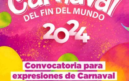 LA MUNICIPALIDAD DE USHUAIA ABRE LAS INSCRIPCIONES A LOS “CARNAVALES DEL FIN DEL MUNDO 2024”