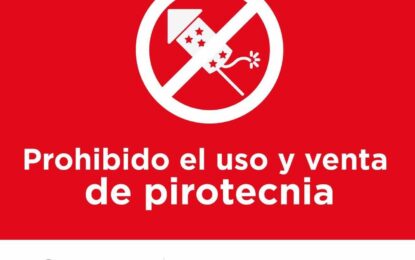 USHUAIA, SE RECUERDA A LOS VECINOS Y VECINAS LA PROHIBICIÓN DE VENTA Y USO DE PIROTECNIA