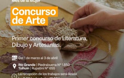 MES DE LA MUJER: REALIZARÁN CONCURSO DE DIBUJO, PINTURA Y ARTESANÍAS EN TOLHUIN Y RÍO GRANDE